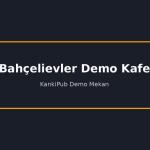 Bahçelievler Demo Kafe